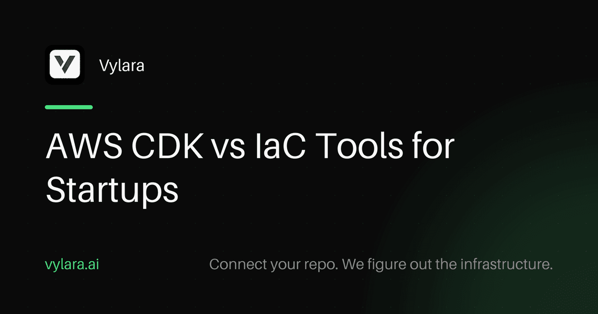 AWS CDK vs IaC Tools for Startups