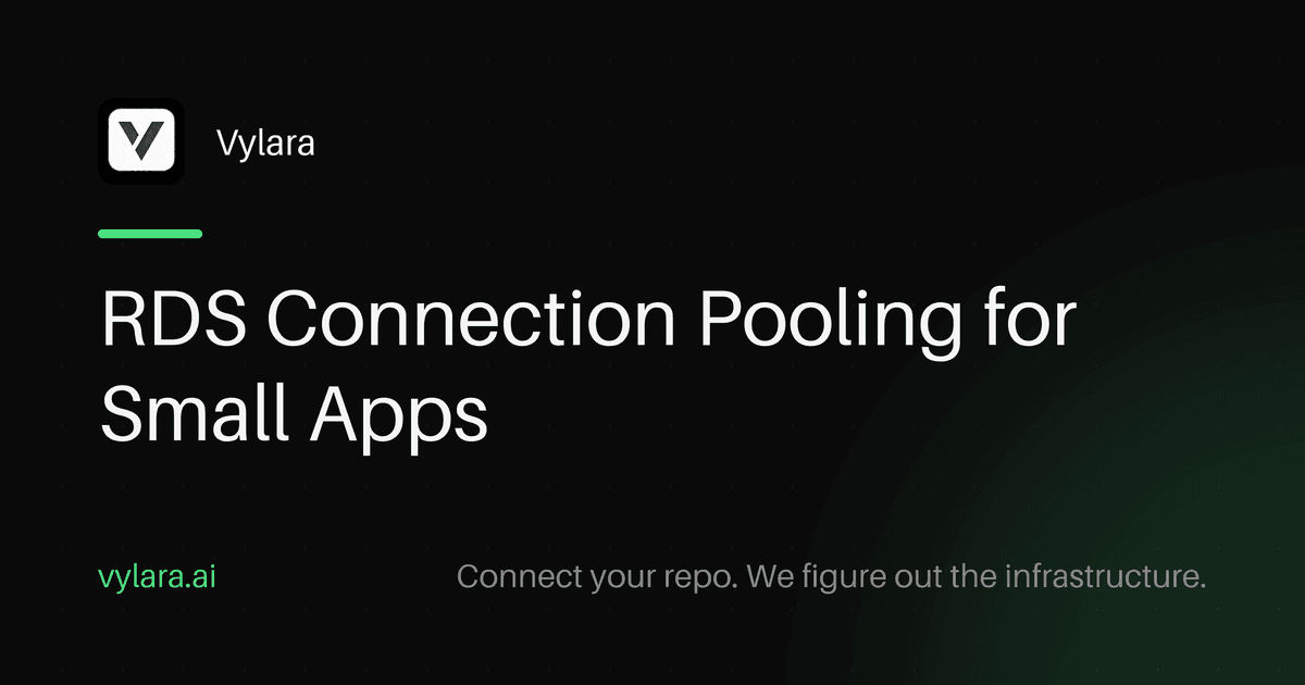 RDS Connection Pooling for Small Apps